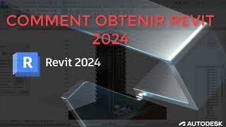 COMMENT OBTENIR REVIT 2024 [upl. by Evette]