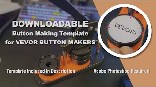 Vevor Button Maker Photoshop Template [upl. by Nagiem568]