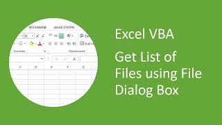 Excel VBA  How to Get a List of Files using File Dialog Box [upl. by Fagaly]