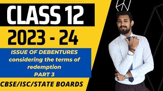 Issue of debentures  All basics in the easiest way  Class 12  Part 3 [upl. by Aruabea743]