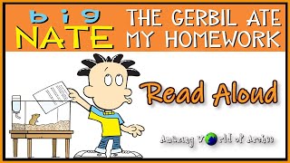 Big Nate  The Gerbil Ate My Homework by Lincoln Peirce  Read Aloud [upl. by Assitruc]