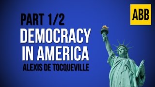 DEMOCRACY IN AMERICA Alexis de Tocqueville  FULL AudioBook Volume 1 Part 12 [upl. by Anail]