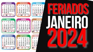 ➥ FERIADOS NACIONAIS JANEIRO 2024  CALENDÁRIO JANEIRO 2024 COM FERIADOS [upl. by Aicnilav]