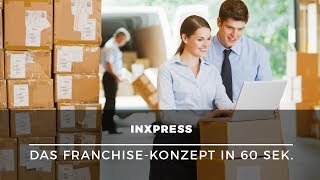 Selbstständig machen im Versandhandel – Franchise mit InXpress in 60 Sek erklärt [upl. by Anawot]