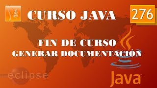 Curso Java Fin de curso Generar documentación Vídeo 276 [upl. by Aynna912]