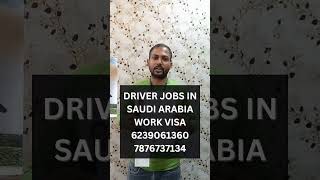 DRIVER JOBS WORK VISA SAUDI ARABIA [upl. by Frentz]