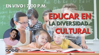 EN VIVO 🔴  Tema 14 Educar en la diversidad cultural  Admisión y Promoción [upl. by Annaet]