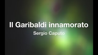 Sergio Caputo  IL GARIBALDI INNAMORATO  Karaoke Fair Use [upl. by Suivatnad]