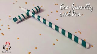 EcoFriendly Seed Pen  DIY  How To Make Seed Pen  Paper Pen [upl. by Arteid]