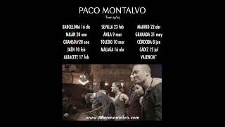 PACO MONTALVO tour 2024 [upl. by Estrellita]