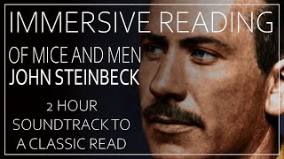 Study Music For Of Mice And Men By John Steinbeck 2 hours of Immersive reading and soundtrack [upl. by Odlavu753]