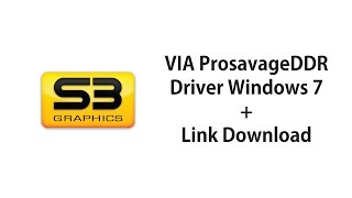 VIA ProSavageDDR Driver VGA Windows 7  Link Driver [upl. by Yelyk885]