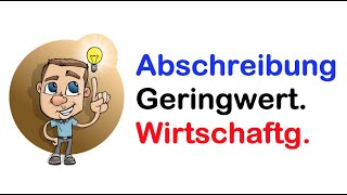 Abschreibung für geringwertige Wirtschaftsgüter [upl. by Phylys]