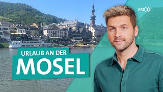 Der Zauber der Mosel Fachwerk Fluss und Weinberge  ARD Reisen [upl. by Eibber]