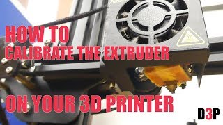 Calibrating the Extruder on your 3D Printer [upl. by Leandra]