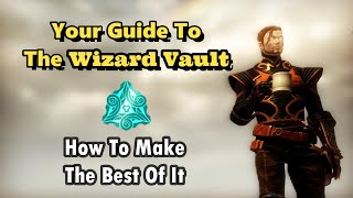 Your Guide To The Wizard Vault and How To Make The Most of it [upl. by Zeiler557]