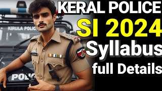 kerala police si syllabus 2024 malayalam അറിയേണ്ട മുഴുവൻ വിവരങ്ങളും 🔥 ഇത് പഠിച്ചാൽ മതി si ആവാം [upl. by Tse]