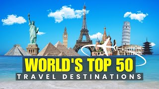 Top 50 Places to Visit in 20232024 Ultimate Travel Guide [upl. by Olivie]