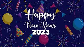 Happy New Year 2023  Wishes Greetings and Messages  WishesMsgcom [upl. by Hak]