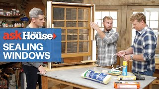 Window Air Sealing Techniques  Ask This Old House [upl. by Aihc]