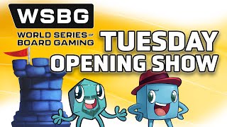 World Series of Board Gaming  Tuesday Opening Show [upl. by Tootsie]