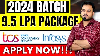 TCS  Infosys at 95 LPA FRESHER🔥  Batch 2024  Apply Now [upl. by Yer664]