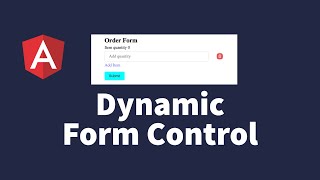 How to Build Dynamic Form Controls with Angular Reactive Forms [upl. by Sukramaj]