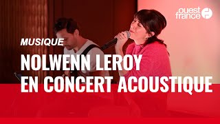 « Brest » « Mon beau corsaire » Nolwenn Leroy en concert privé à OuestFrance [upl. by Tiersten]