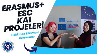 Erasmus ESC KA1 Projeleri Hakkında Bilinmesi Gerekenler [upl. by Lezley371]