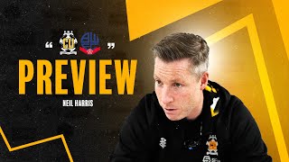 quotIt will be a good challengequot 🎙️ Neil Harris Bolton Wanderers preview [upl. by Liuka456]