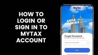 How to Login or Sign in to MyTax Account Through the Application [upl. by Nyleda231]