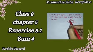 Class 8 chapter 5 Excercise 51 sum 4 tnSamacheerkalvi Maths KarthikaDhanavel class8 tnsamacheer [upl. by Clapp]