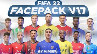 FacePack V17 by ViP3eR For FIFA22 PC  TU17 [upl. by Adnilab424]