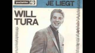 Will Tura  Je Liegt [upl. by Terrie]