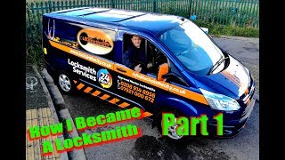 How I became a Locksmith Part 1 A UK Locksmiths story [upl. by Airitac281]