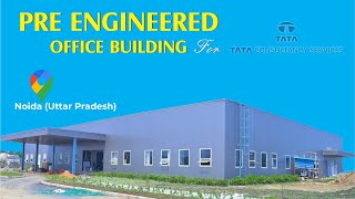 Pre Engineered Office Building in Noida Uttar Pradesh  PEB Manufacturer amp Supplier [upl. by Aitas38]