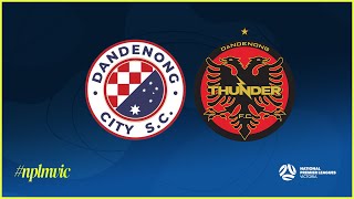 2024 NPLMVIC Round 3 Dandenong City SC v Dandenong Thunder FC [upl. by Nagaet]