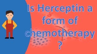 Is Herceptin a form of chemotherapy  Top Health FAQS [upl. by Kirre]