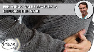 Ernia inguinale e problemi a defecare e urinare [upl. by Starla]