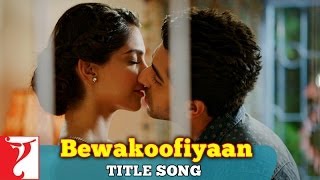 Bewakoofiyaan Title Song  Ayushmann Khurrana  Sonam Kapoor  Raghu Dixit [upl. by Laeria]