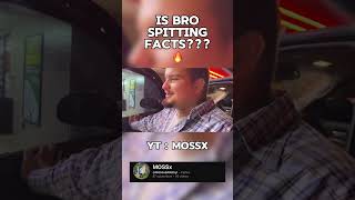 IS HE SPITTING FACTS 🗣️💯🔥 mossx funny shorts [upl. by Hrutkay]