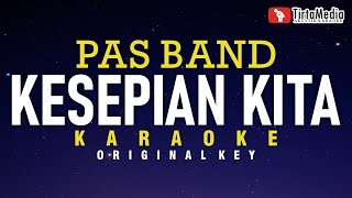 kesepian kita  pas band karaoke [upl. by Elma]