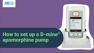 How to set up a D mine® apomorphine pump [upl. by Thorlie]