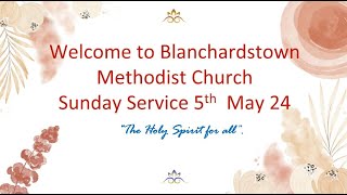 Blanchardstown Methodist Service 5 May 2024 [upl. by Ednil]