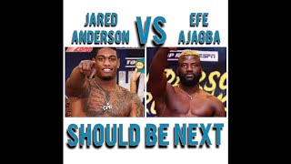 Jared Anderson vs Efe Ajagba should be next they both need to step up in competition right now [upl. by Pillow316]