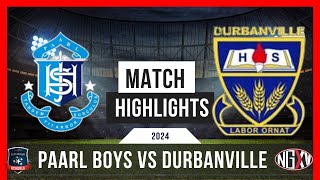 2024 Highlights Paarl Boys vs Durbanville [upl. by Annahahs932]