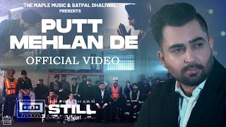 Putt Mehlan De  Official Video   Sharry Maan  STILL  Album  Latest Punjabi Songs 2023 [upl. by Norym]