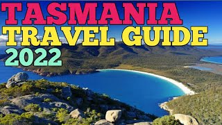 TASMANIA TRAVEL GUIDE 2022  BEST PLACES TO VISIT IN TASMANIA AUSTRALIA IN 2022 [upl. by Lamarre]