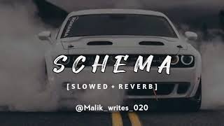 Schema song slowed reverb [upl. by Bonnice]