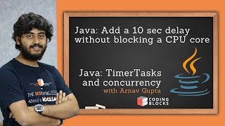 Java The correct and incorrect way to add a delay into your code without consuming 100 CPU [upl. by Mcmahon]